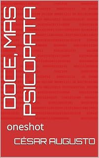 Livro Doce, Mas Psicopata : oneshot