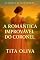 Livro A Romântica Improvável do Coronel (As Damas de Hawthorne Livro 4)