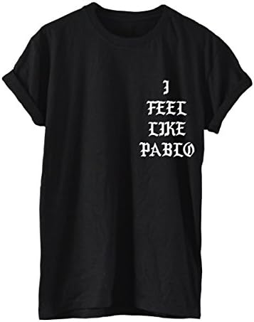 ZodaOHO I FEEL LIKE PABLO unisex T-Shirt LIFE OF PABLO slogn tee -blk-M