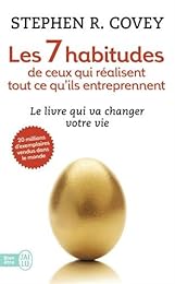 Les  7 habitudes de ceux qui réalisent tout ce qu'ils entreprennent