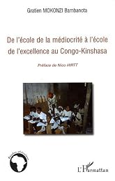De l'école de la médiocrité à l'école de l'excellence au Congo-Kinshasa