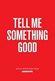 Tell Me Something Good by