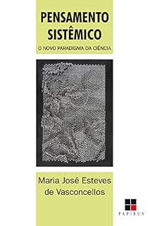 Livro Pensamento sistêmico: O novo paradigma da ciência