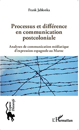 Processus et différence en communication postcoloniale