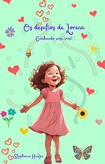 Livro Os desafios de Lorena: Ganhando uma irmã