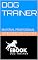 Livro DOG TRAINER: MATERIAL PROFISSIONAL