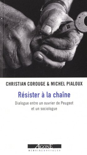 Résister à la chaîne
