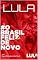 Livro LULA: Brasil FELIZ de Novo!