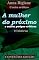 Livro A mulher do próximo... e outros perigos eróticos