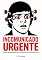 Livro Incomunicado Urgente: Lições Aprendidas de Comunicação e Democracia