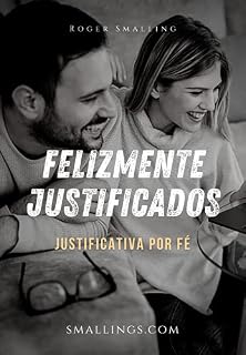 Livro Felizmente Justificados