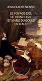 Image de Le voyage exil de Franz Liszt et Marie d'Agoult en Italie / 1837-1839