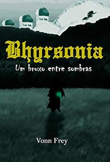 Livro Bhyrsonia: um bruxo entre sombras