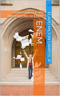 ENEM : Como melhorar seu desempenho no ENEM