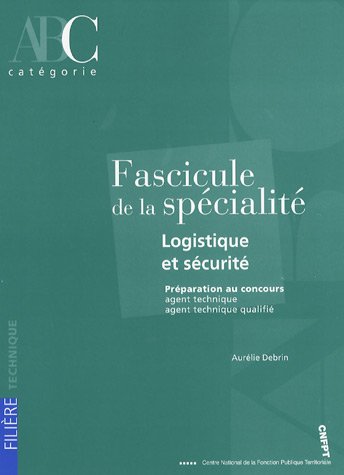 Fascicule de la spécialité logistique et sécurité