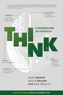 Livro THINK AI: O Método de IA em 5 Etapas para Pensar Melhor, Produzir um Trabalho Melhor e Acelerar sua Carreira