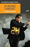24 heures chrono. Le choix du mal (Hors collection) (French Edition) by