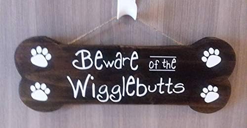 Evan332Eddie Beware of the wigglebutts Plaque Wood Plaque Sign