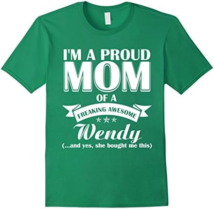 Men's I'm a proud mom of a freaking awesome Wendy- Mother's Day  2XL Kelly Green