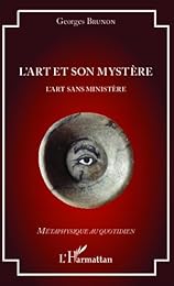 L' art et son mystère