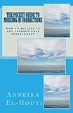 The Pocket Guide to Nursing in Corrections (Volume Book 1)
