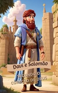 Livro Davi e Salomão (História biblicas infantil Livro 5)