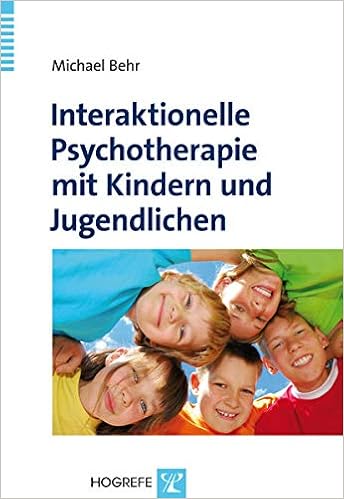 Interaktionelle Psychotherapie Mit Kindern Und Jugendlichen Amazon De Behr Michael Bucher Interaktionelle Psychotherapie Mit Kindern Und Jugendlichen Amazon De Behr Michael Bucher