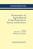 Image de Economics of Agricultural Crop Insurance: Theory and Evidence (Natural Resource Management and Policy)
