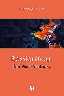 Livro Ressignificar: Um novo sentido...