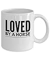 Great Coffee Mug - Loved By A Horse - Cool 11oz White Ceramic Cup