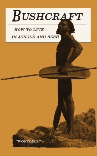 Bushcraft - How to Live in Jungle and Bush