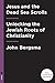 Jesus and the Dead Sea Scrolls: Revealing the Jewish Roots of Christianity