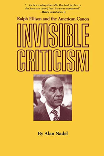 Invisible Criticism: Ralph Ellison and the American Canon - //coolthings.us