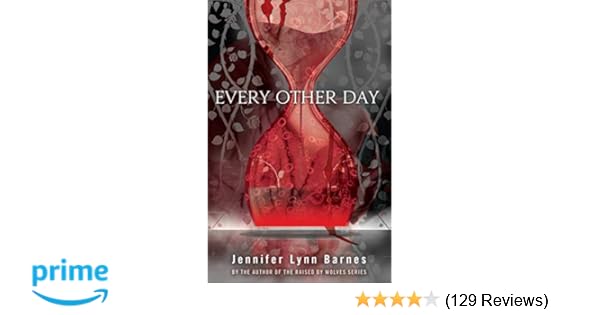Amazon Com Every Other Day 9781606844151 Jennifer Lynn Barnes