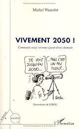 Vivement 2050 !