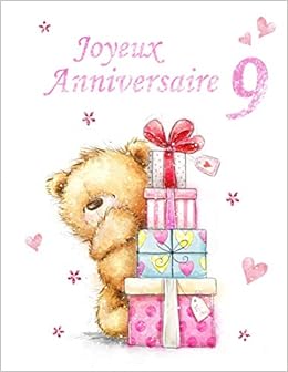 Joyeux Anniversaire 9 Mieux Qu Une Carte D Anniversaire Adorable Ours Avec Des Cadeaux Concu Livre D Anniversaire Qui Peut Etre Utilise Comme Un Journal Ou Un Cahier French Edition Douglas Karlon Designs Level Up
