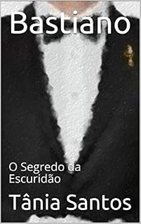 Livro Bastiano: O Segredo da Escuridão