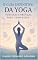 Livro O Guia Definitivo da Yoga: Posturas e Práticas para o Bem-Estar (Fitness Essencial Livro 3)