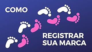Livro Como registrar sua marca: Passo a passo