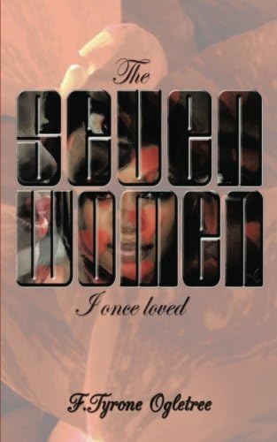 The Seven Women I Once Loved