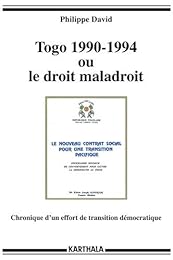 Togo, 1990-1994 ou Le droit maladroit