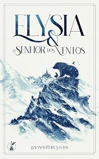 Livro Elysia & o Senhor dos Ventos