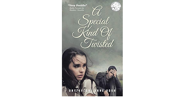 A Special Kind Of Twisted Udoh Onyinyechi Anne 9781482876208 Amazon Com Books A Special Kind Of Twisted Udoh Onyinyechi Anne 9781482876208 Amazon Com Books