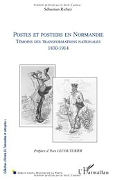 Postes et postiers en Normandie