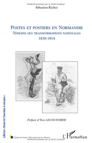 Postes et postiers en Normandie