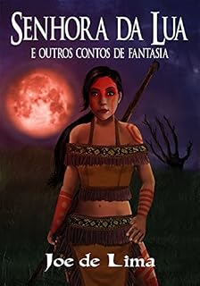 Livro Senhora da Lua e Outros Contos de Fantasia