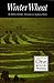 Winter Wheat by Mildred Walker, James Welch