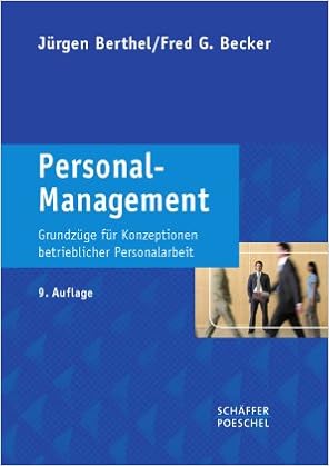 Personal Management Grundzuge Fur Konzeptionen Betrieblicher Berthel Jurgen Becker Fred G Amazon De Bucher