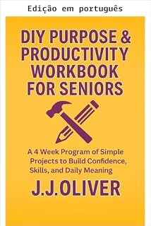 Livro Livro de atividades DIY de propósito e produtividade para a terceira idade (Série Cadernos Impulso para Idosos)
