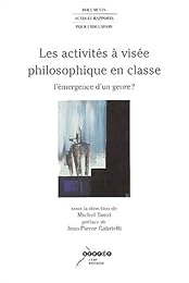 Les  activités à visée philosophique en classe